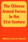 Image for The Chinese Armed Forces in the 21st Century