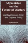 Image for Afghanistan and the Future of Warfare : Implications for Army and Defense Policy