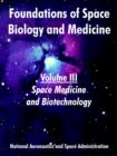 Image for Foundations of Space Biology and Medicine : Volume III (Space Medicine and Biotechnology)
