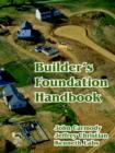 Image for Builder&#39;s Foundation Handbook