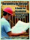 Image for Durability by Design : A Guide for Residential Builders and Designers