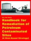 Image for Handbook for Remediation of Petroleum Contaminated Sites (A Risk-Based Strategy)