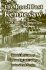 Image for The Road Past Kennesaw : The Atlanta Campaign of 1864