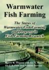 Image for Warmwater Fish Farming : The Status of Warmwater Fish Farming and Progress in Fish Farming Research