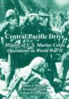 Image for Central Pacific Drive : History of U.S. Marine Corps Operations in World War II