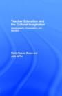Image for Teacher education and cultural imagination: autobiography, conversation, and narrative