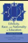 Image for Ethnicity, Race, and Nationality in Education: A Global Perspective : 0