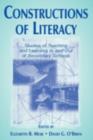 Image for Constructions of Literacy: Studies of Teaching and Learning in and Out of Secondary Schools