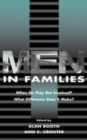 Image for Men in families  : when do they get involved? What difference does it make?