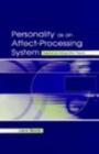 Image for Personality as an affect-processing system: toward an integrative theory
