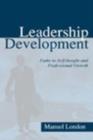 Image for Leadership development: paths to self-insight and professional growth : 0