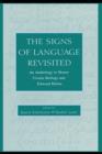 Image for The signs of language revisited: an anthology to honor Ursula Bellugi and Edward Klima