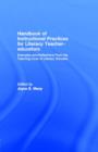 Image for Handbook of instructional practices for literacy teacher-educators: examples and reflections from the teaching lives of literacy scholars