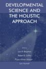 Image for Developmental science and the holistic approach