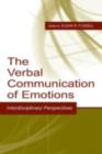 Image for The verbal communication of emotions: interdisciplinary perspectives