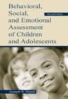 Image for Behavioral, social, and emotional assessment of children and adolescents