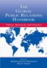 Image for The global public relations handbook: theory, research, and practice