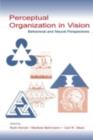 Image for Perceptual Organization in Vision: Behavioral and Neural Perspectives