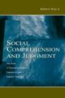 Image for Social Comprehension and Judgment: The Role of Situation Models, Narratives, and Implicit Theories