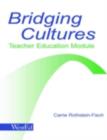 Image for Bridging cultures: teacher education module