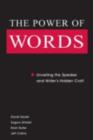 Image for The Power of Words: Unveiling the Speaker and Writer&#39;s Hidden Craft