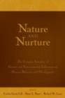 Image for Nature and Nurture: The Complex Interplay of Genetic and Environmental Influences on Human Behavior and Development