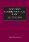 Image for Deciding communication law: key cases in context