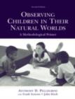Image for Observing children in their natural worlds: a methodological primer