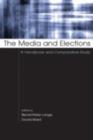 Image for The Media and Elections: A Handbook and Comparative Study : 0