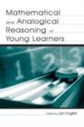 Image for Mathematical and analogical reasoning of young learners