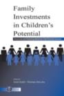 Image for Family investments in children&#39;s potential: resources and parenting behaviors that promote success