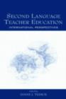 Image for Second language teacher education: international perspectives
