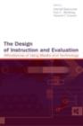 Image for The design of instruction and evaluation: affordances of using media and technology