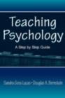 Image for Teaching psychology: a step by step guide