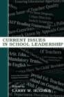 Image for Current Issues in School Leadership