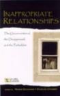 Image for Inappropriate Relationships: The Unconventional, the Disapproved, and the Forbidden