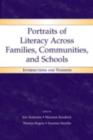 Image for Portraits of Literacy Across Families, Communities, and Schools: Intersections and Tensions