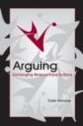 Image for Arguing: exchanging reasons face to face