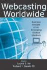 Image for Webcasting worldwide: business models of an emerging global medium : 0