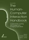 Image for The human-computer interaction handbook: fundamentals, evolving technologies, and emerging applications