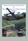 Image for Death Destruction and Disaster in the American Coal Mining Industry (1999)