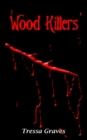 Image for Wood Killers