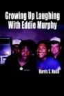 Image for Growing Up Laughing with Eddie Murphy