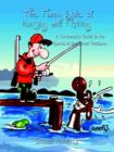 Image for The Funny Side of Hunting and Fishing : A Cartoonist&#39;s Guide to the Sports of the Great Outdoors