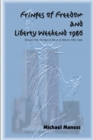 Image for Fringes of Freedom and Liberty Weekend 1986: Would That All Had a Place to Return After Dark