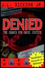 Image for Denied- the Search for Saudi Justice