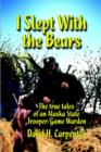 Image for I Slept with the Bears