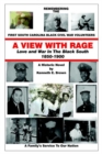 Image for A View with Rage: Love and War in the Black South 1850-1900