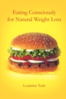 Image for Eating Consciously for Natural Weight Loss