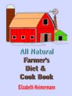Image for All Natural Farmer&#39;s Diet and Cook Book